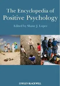 The Encyclopedia of Positive Psychology [Repost]
