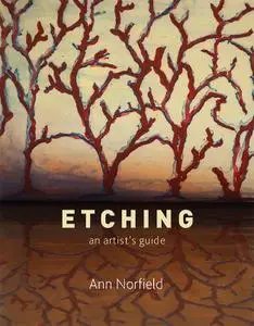 Etching An Artist's Guide