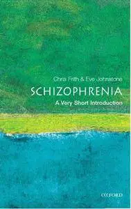 Schizophrenia: A Very Short Introduction [Repost]