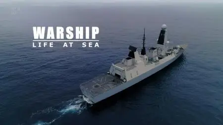 Ch5. - Warship: Life at Sea (2018)