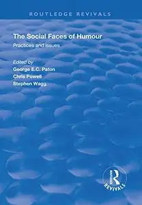 The Social Faces of Humour: Practices and Issues