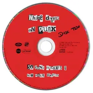 VA - White Dopes on Punk: 50 Punk Nuggets and New Wave Rarities (2005)