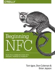 Beginning NFC: Near Field Communication with Arduino, Android, and PhoneGap (repost)