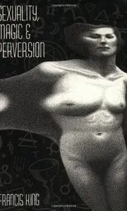 Sexuality, Magic and Perversion (Repost)