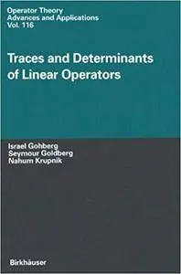 Traces and Determinants of Linear Operators (Repost)