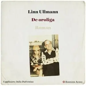 «De oroliga» by Linn Ullmann
