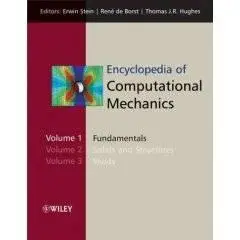 Encyclopedia of Computational Mechanics, Volumes 1 & 2