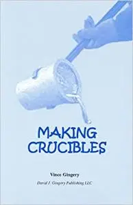 Making Crucibles
