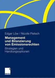 Management und Bilanzierung von Emissionsrechten: Strategien und Handlungsoptionen