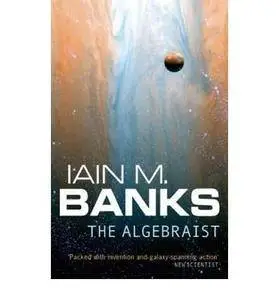 TheAlgebraist by Banks, Iain M. ( Author ) ON Jul-04-2005, Paperback(Repost)