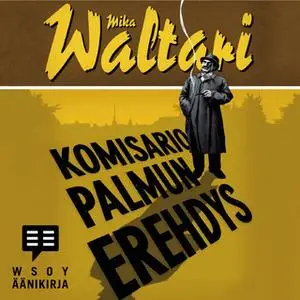«Komisario Palmun erehdys» by Mika Waltari