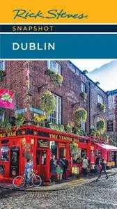 Rick Steves Snapshot Dublin, 7th Edition