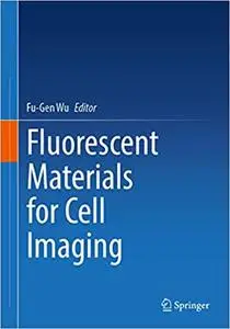 Fluorescent Materials for Cell Imaging