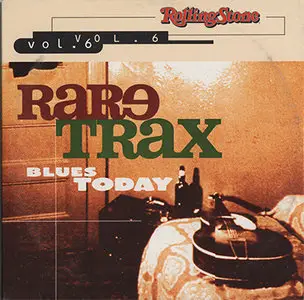 VA - Rolling Stone Rare Trax Vol. 06 - Blues Today (1998) 