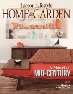 Tucson Lifestyle Home & Garden - May 2019