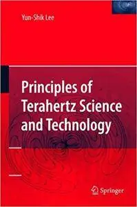 Principles of Terahertz Science and Technology (Repost)