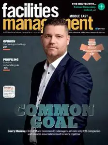 Facilities Management Middle East – August 2019