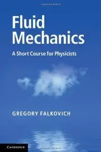 Fluid Mechanics: A Short Course for Physicists (Repost)