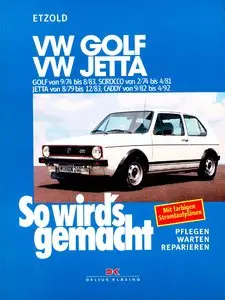So wird's gemacht, Bd.11, VW Caddy 1982 - 1992 VW Golf 1974 - 1983 VW Jetta 1979 - 1983 VW Scirocco 1974 - 1981