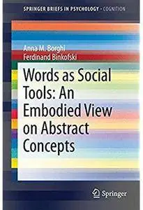 Words as Social Tools: An Embodied View on Abstract Concepts [Repost]