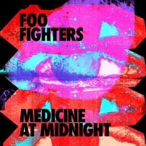 Foo Fighters - Medicine At Midnight (2021) [Official Digital Download]