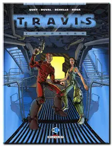 Duval & Quet - Travis - Tomes 1 à 9