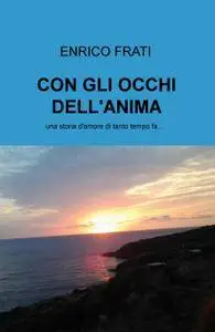 CON GLI OCCHI DELL’ANIMA