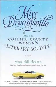 Miss Dreamsville and the Collier County Women's Literary Society