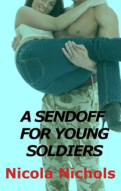 «A Sendoff For Young Soldiers» by Nicola Nichols