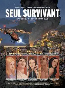 Seul survivant - Tome 2 -  Bossa nova club (2016)