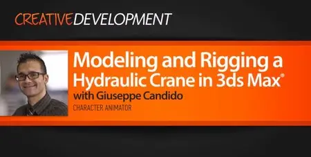 Modeling and Rigging a Hydraulic Crane in 3ds Max 