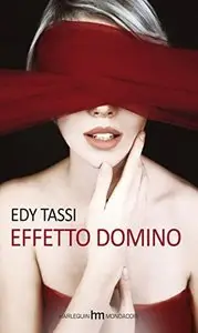 Edy Tassi - Effetto Domino
