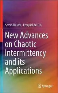 New Advances on Chaotic Intermittency and its Applications