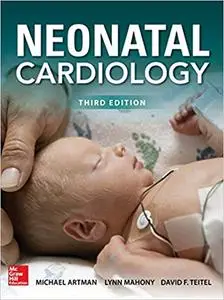 Neonatal Cardiology, 3rd Edition