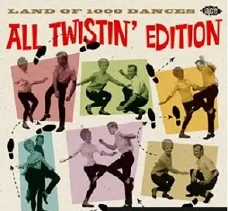 VA - Land Of 1000 Dances - All Twistin' Edition - 2009