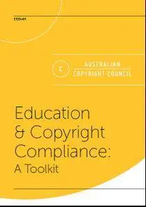 Education & Copyright Compliance: A Toolkit