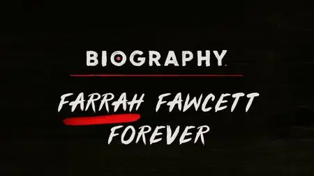Biography: Farrah Fawcett Forever (2019)