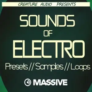 Creature Audio Sounds Of Electro For Ni MASSiVE NMSV