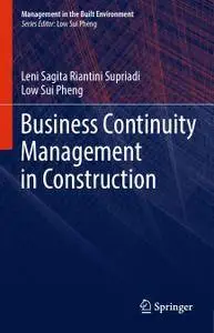 Business Continuity Management in Construction