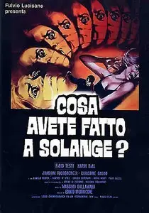 Cosa avete fatto a Solange? / What Have You Done to Solange? (1972)