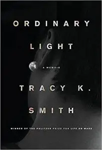 Ordinary Light: A Memoir