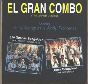 El Gran Combo - Tu Querias Boogaloo (1993)