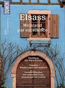DuMont Bildatlas Elsass: Weinland par excellence, Auflage: 3