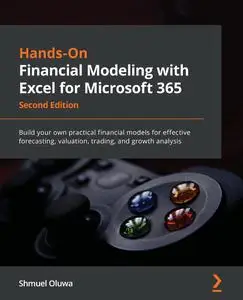 Hands-On Financial Modeling with Excel for Microsoft 365