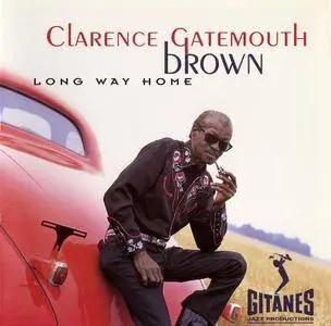 Clarence 'Gatemouth' Brown - Long Way Home (1996)