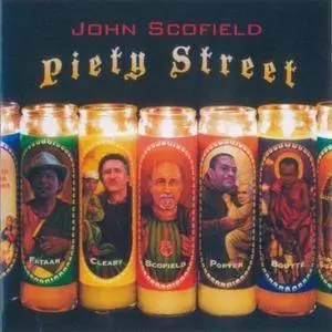 John Scofield - Piety Street (2009) {Emarcy}