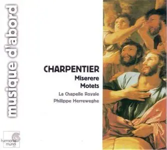 CHARPENTIER Miserere Motets - La Chapelle Royale @320