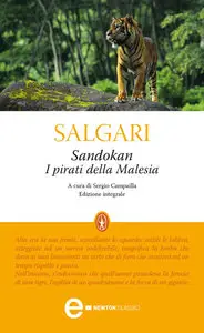 Emilio Salgari - Sandokan. I pirati della Malesia