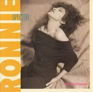 Ronnie Spector - Unfinished Business (1987) [1st CD Pressing]