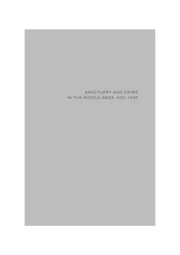 Sanctuary and Crime in the Middle Ages, 400-1500